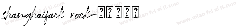 shanghaifack rock字体转换